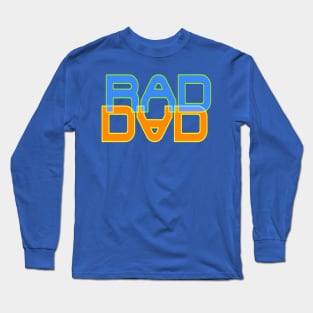 Rad Dad - Colorful Long Sleeve T-Shirt